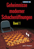 Geheimnisse Moderner Schacheroeffnungen Band 1-9781904600749