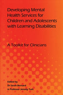 Developing Mental Health Services for Children and Adolescents with Learning Disabilities-9781904671619