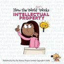 How the World Really Works: Intellectual Property-9781904711254