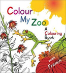 Colour My Zoo : A Colouring Book-9781904737568