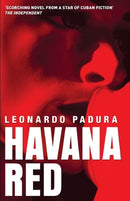 Havana Red : A Mario Conde Mystery-9781904738091
