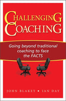 Challenging Coaching : Going Beyond Traditional Coaching to Face the FACTS-9781904838395