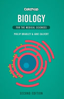 Catch Up Biology, second edition : For the Medical Sciences-9781904842880