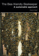 The Bee-friendly Beekeeper : A Sustainable Approach-9781904846604