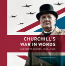 Churchill's War in Words : His Finest Quotes, 1939-1945-9781904897361