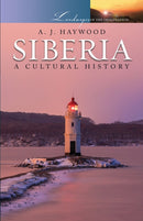 Siberia: A Cultural History