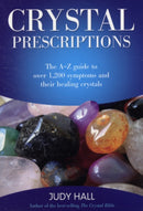 Crystal Prescriptions – The A–Z guide to over 1,200 symptoms and their healing crystals