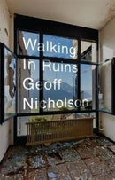 Walking in Ruins-9781905128204