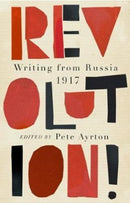 Revolution! : Writing from Russia 1917-9781905128310