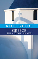 Blue Guide Greece the Aegean Islands-9781905131358