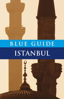 Blue Guide Istanbul-9781905131402