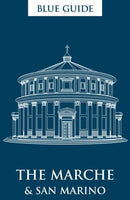 Blue Guide : The Marche and San Marino-9781905131662