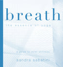 Breath : The Essence of Yoga-9781905177097