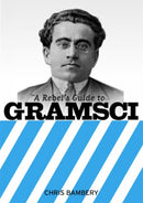A Rebels Guide To Gramsci-9781905192151