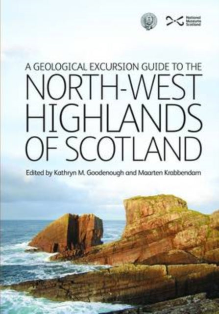 A Geological Excursion Guide to the North-West Highlands of Scotland-9781905267538