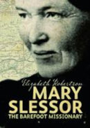 Mary Slessor : The Barefoot Missionary-9781905267866
