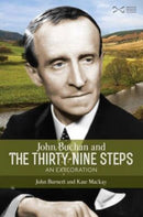 John Buchan and the Thirty-nine Steps : an Exploration-9781905267873