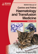 BSAVA Manual of Canine and Feline Haematology and Transfusion Medicine-9781905319299