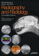 BSAVA Manual of Canine and Feline Radiography and Radiology : A Foundation Manual-9781905319442
