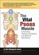 The Vital Psoas Muscle : Connecting Physical, Emotional, and Spiritual Well-Being-9781905367245