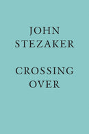 John Stezaker: Crossing Over-9781905464890