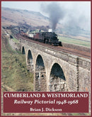Cumberland & Westmoreland Railway Pictorial 1948 - 1968-9781905505326