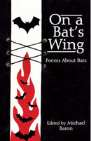 On a Bat's Wing : Poems About Bats-9781905512270