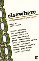 Elsewhere : Stories from Small Town Europe-9781905583133