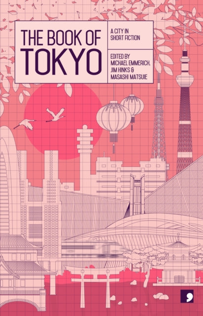 The Book of Tokyo : A City in Short Fiction-9781905583577