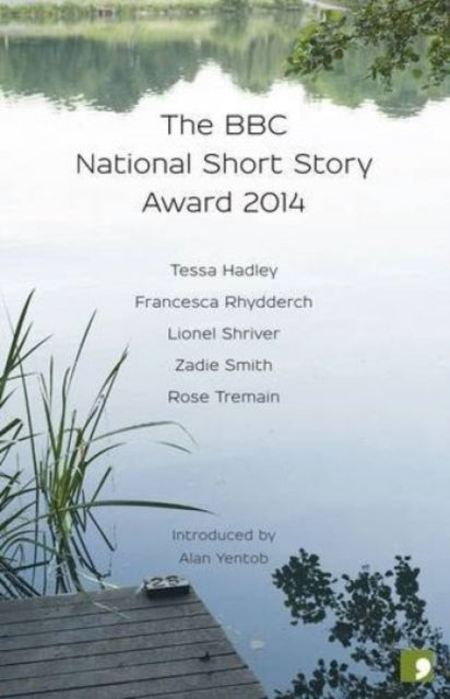 The BBC National Short Story Award 2014-9781905583676