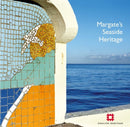 Margate`s Seaside Heritage