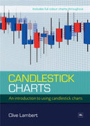 Candlestick Charts : An introduction to using candlestick charts-9781905641741