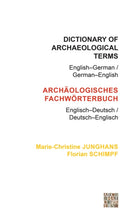 Dictionary of Archaeological Terms: English-German/ German-English-9781905739561