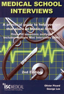 Medical School Interviews: a Practical Guide to Help You Get That Place at Medical School - Over 150 Questions Analysed. Includes Mini-multi Interviews-9781905812059