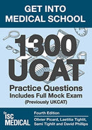 Get into Medical School - 1300 UCAT Practice Questions. Includes Full Mock Exam : (Previously UKCAT)-9781905812271