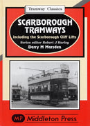 Scarborough Tramways : Including the Scarborough Cliff Lifts-9781906008154