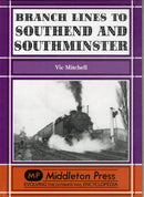 Branch Lines to Southend and Southminster-9781906008765