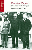 Palestine Papers 1917-1922 : Seeds of Conflict-9781906011383