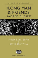 The Long Man and Friends: Sacred Sussex-9781906022327