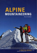 Alpine Mountaineering : Essential Knowledge for Budding Alpinists-9781906095307
