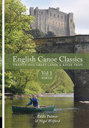 English Canoe Classics: Volume 1 North