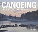 Canoeing - Ray Goodwin-9781906095543