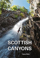 Scottish Canyoning : The guide to the canyons and gorge walks of Scotland-9781906095796