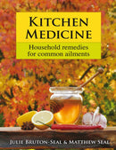 Kitchen Medicine : Household remedies for common ailments-9781906122188