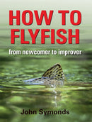 How to Flyfish : From newcomer to improver-9781906122638