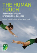 The Human Touch : Personal skills for professional success-9781906124915