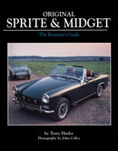 Original Sprite and Midget : The Restorer's Guide to All Austin-Healey and MG Models, 1958-79-9781906133337