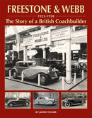Freestone & Webb, 1923-1958 : The Story of a British Coachbuilder-9781906133986