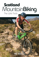 Scotland Mountain Biking : The Wild Trails-9781906148102