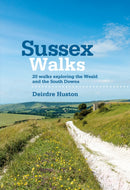 Sussex Walks : 20 walks exploring the Weald and the South Downs-9781906148683